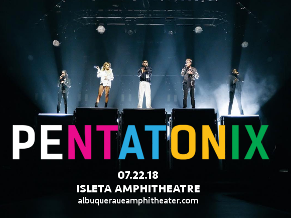 Pentatonix at Isleta Amphitheater