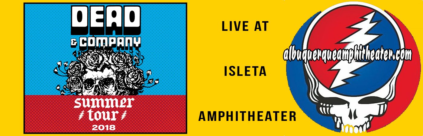 Dead & Company at Isleta Amphitheater