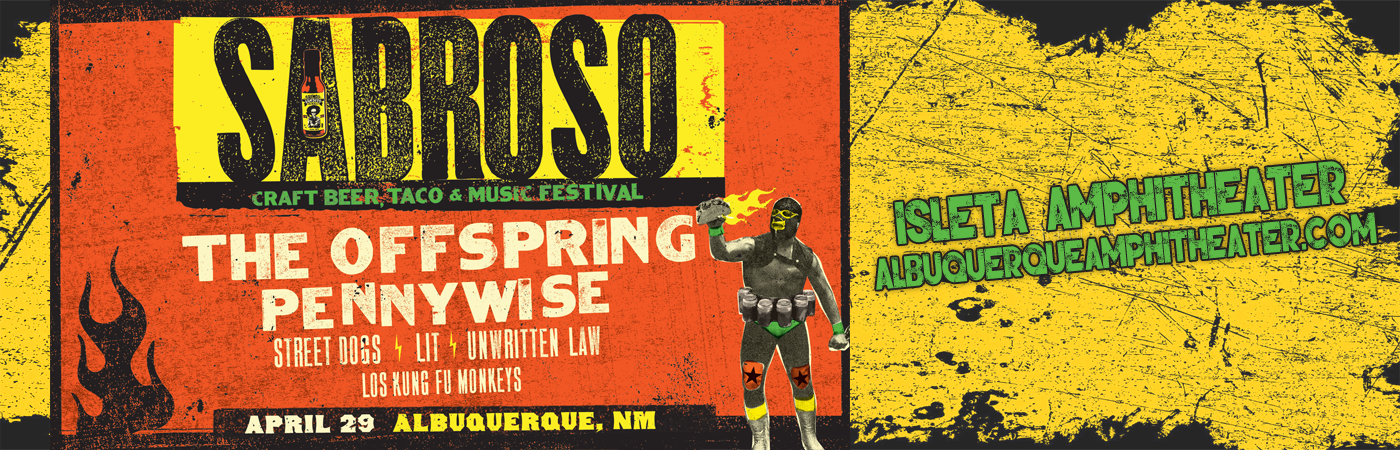 Sabroso Craft Beer, Taco & Music Festival: The Offspring, Pennywise & Street Dogs at Isleta Amphitheater