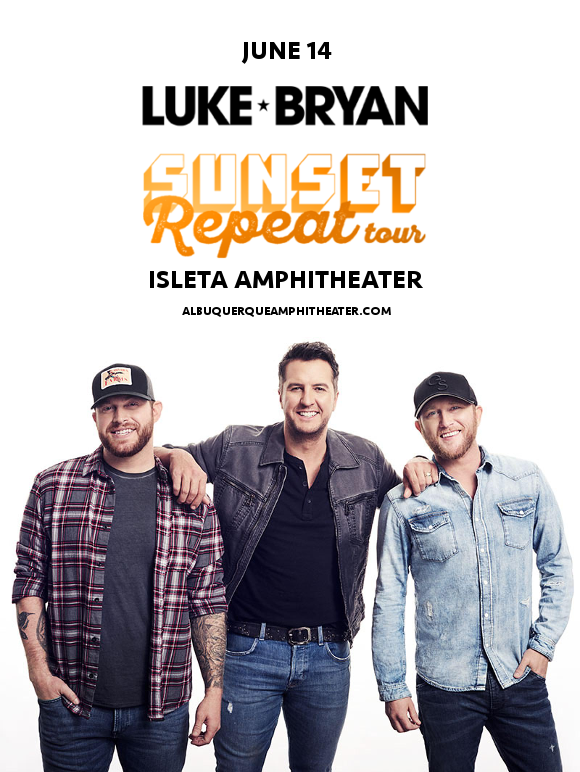 Luke Bryan, Cole Swindell & Jon Langston. at Isleta Amphitheater