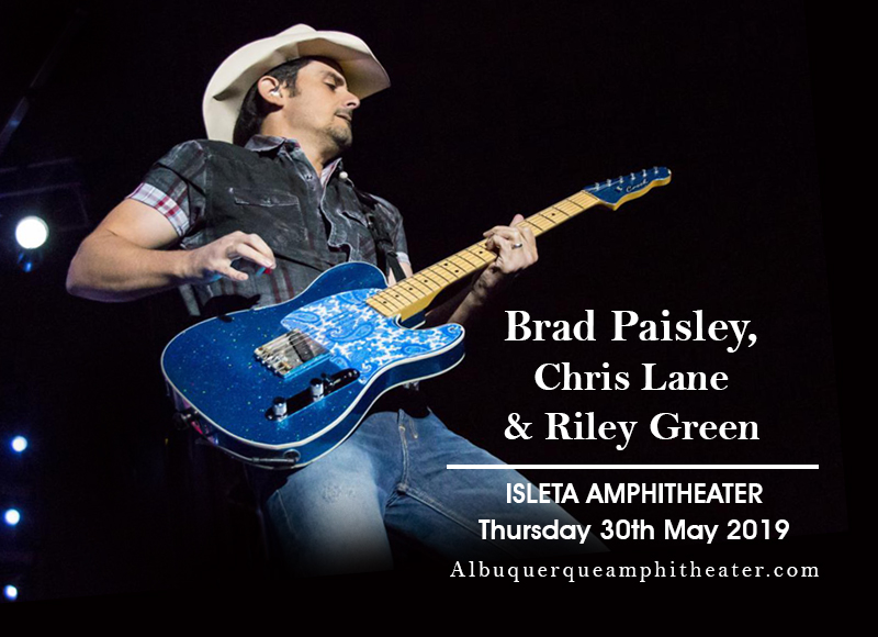 Brad Paisley, Chris Lane & Riley Green at Isleta Amphitheater