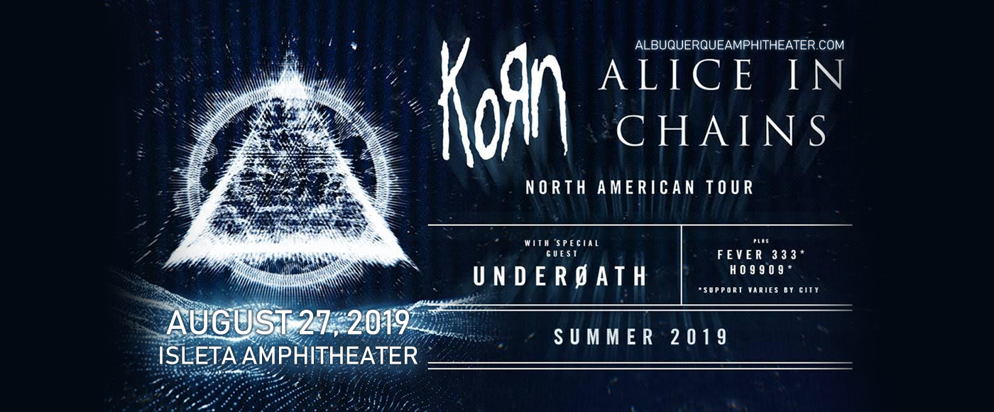 Korn & Alice In Chains at Isleta Amphitheater