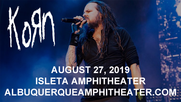 Korn & Alice In Chains at Isleta Amphitheater