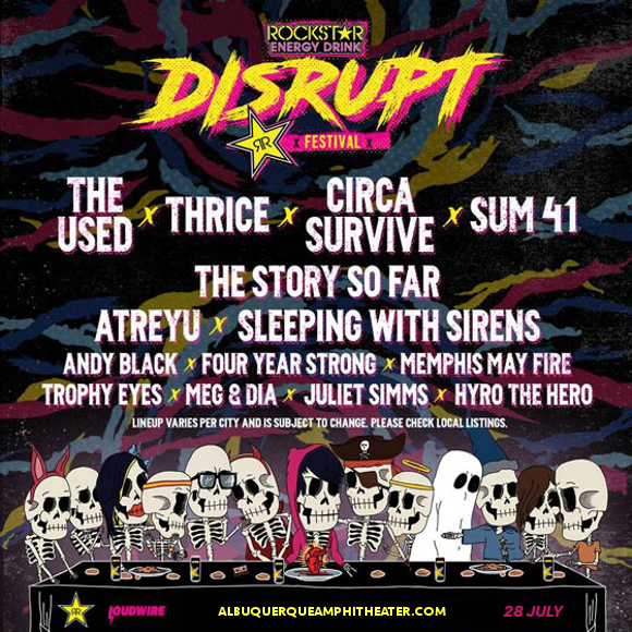 Disrupt Festival: The Used, Thrice, Circa Survive, Sum 41 & Sleeping With Sirens at Isleta Amphitheater