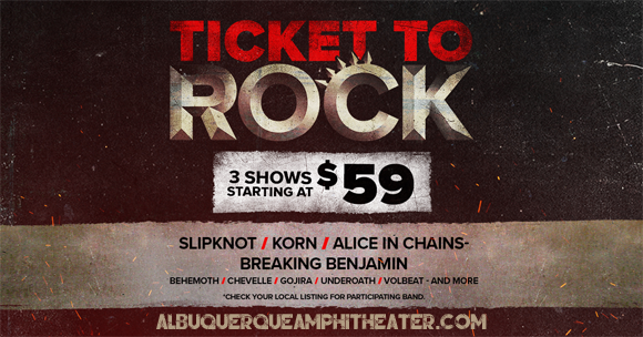 2019 Ticket To Rock Tickets (Includes All Performances) at Isleta Amphitheater
