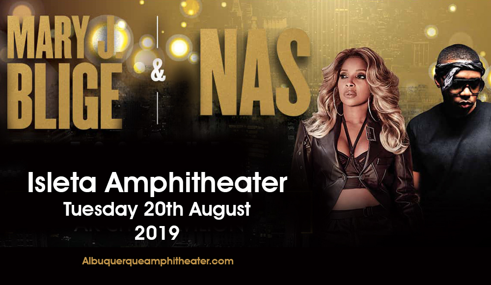 Mary J. Blige & Nas at Isleta Amphitheater