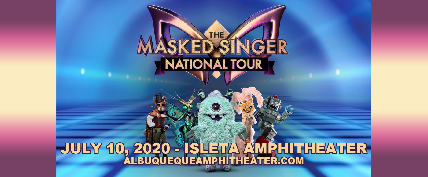 The Masked Singer Live at Isleta Amphitheater tickets The Masked Singer Live at Isleta Amphitheater
