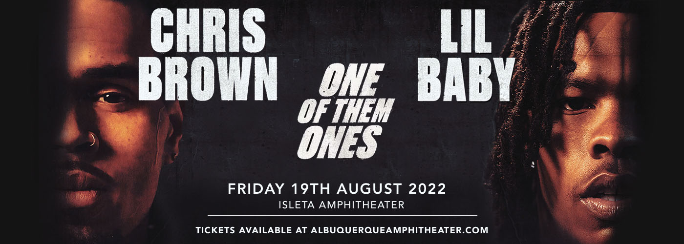 Chris Brown & Lil Baby at Isleta Amphitheater