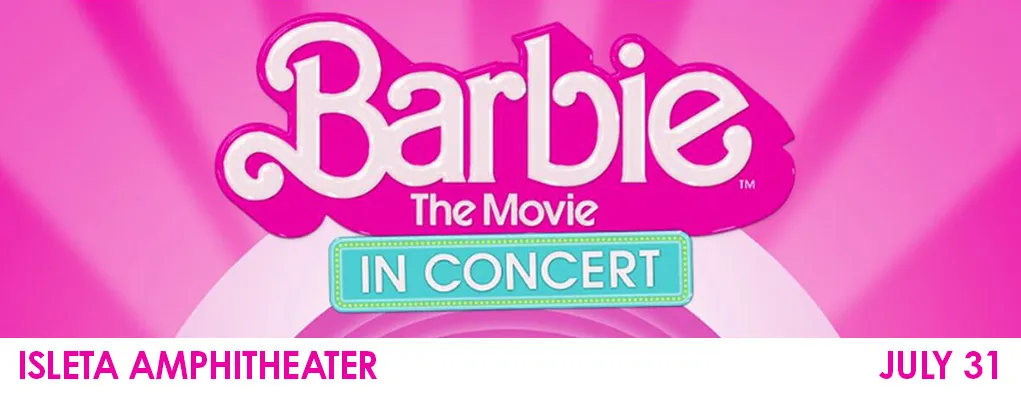 Barbie at Isleta Amphitheater