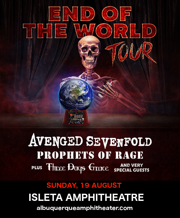 **CANCELLED** End of the World Tour: Avenged Sevenfold, Prophets of Rage & Three Days Grace at Isleta Amphitheater