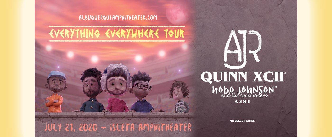 AJR, Quinn XCII & Hobo Johnson and The Lovemakers [CANCELLED] at Isleta Amphitheater
