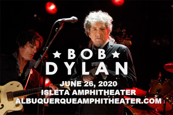 Bob Dylan, Nathaniel Rateliff and The Night Sweats & The Hot Club of Cowtown [CANCELLED] at Isleta Amphitheater
