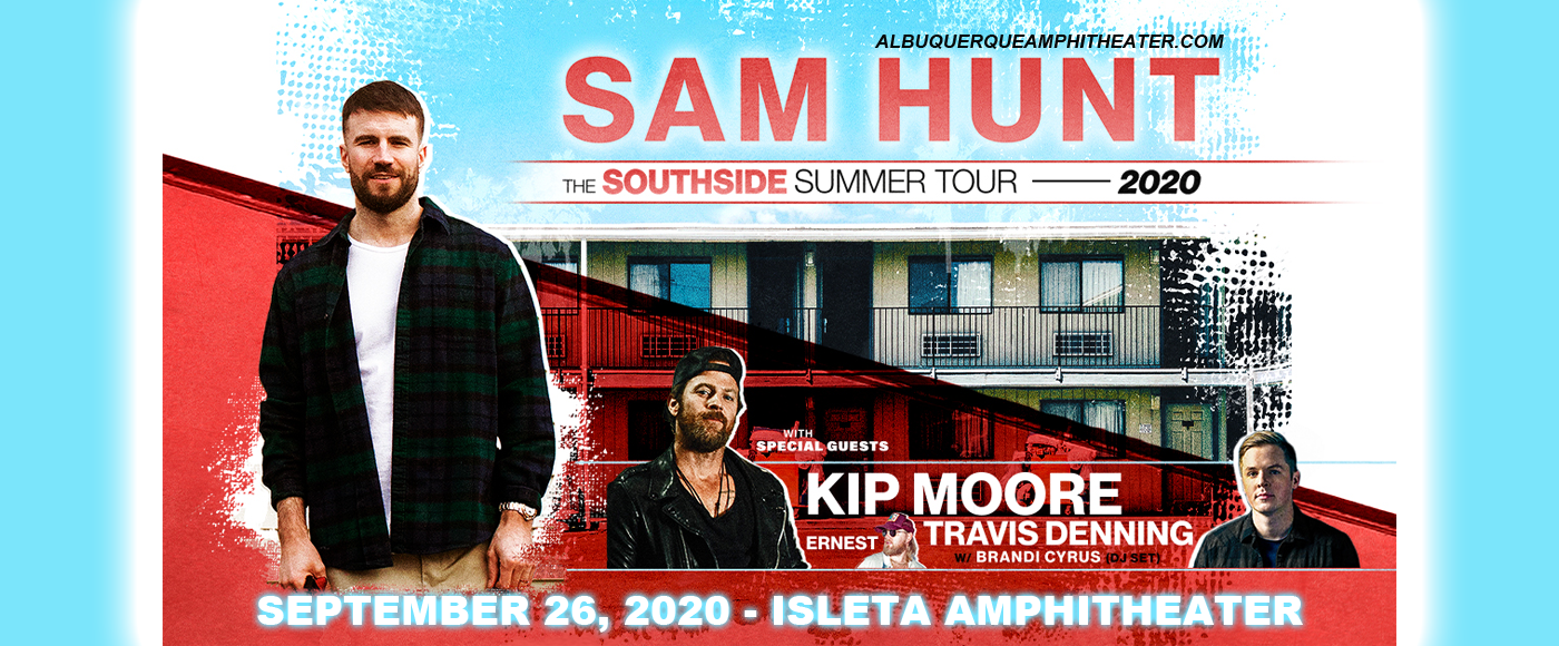 Sam Hunt, Kip Moore & Travis Denning [CANCELLED] at Isleta Amphitheater