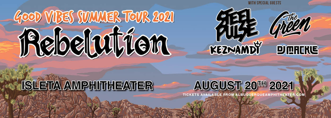 Rebelution: Good Vibes Summer Tour  at Isleta Amphitheater