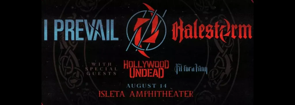 I Prevail & Halestorm at Isleta Amphitheater